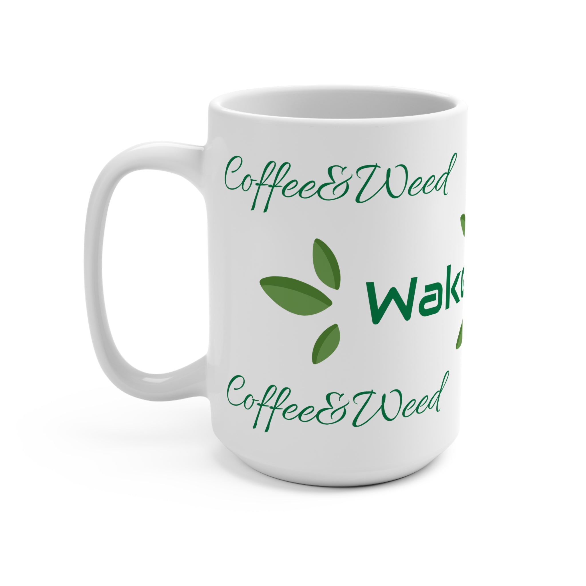 Wake & Bake Coffee Mug - 15oz, Weed Themed Gift, 420 Coffee Cup, Unique Mug for Cannabis Lovers, Perfect for Home & Kitchen